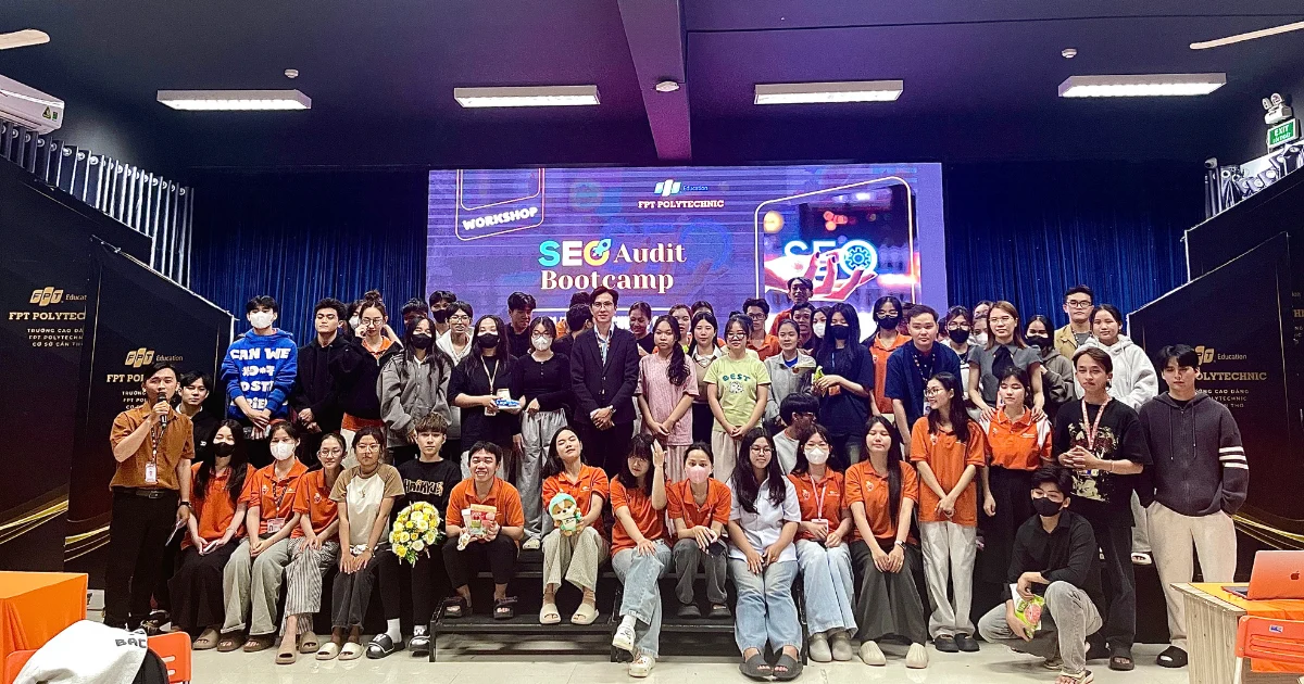 [Workshop] SEO Audit Toàn Diện: “Bắt bệnh” và “bốc thuốc” cho website cùng sinh viên FPT Polytechnic